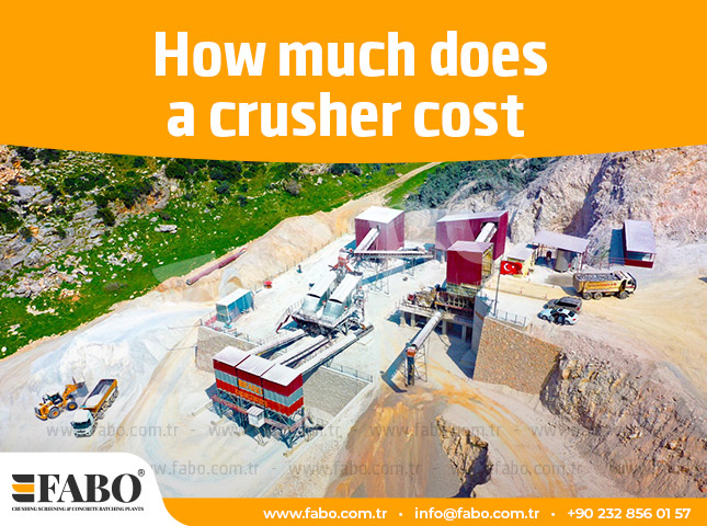 How Much Does A Crusher Cost?