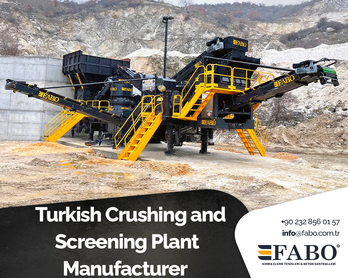 Turkish Crushing and Screening Plant Manufacturer